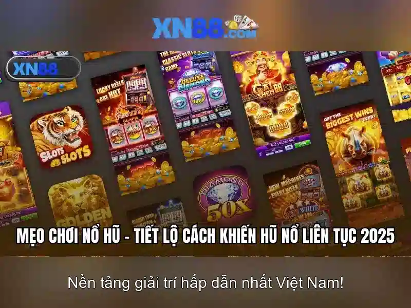 XN88 Casino – Trải Nghiệm Slot Đỉnh Cao Với Chiến Thuật Tối Ưu - XN88