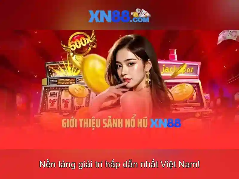  chơi Slot trên điện thoại - XN88